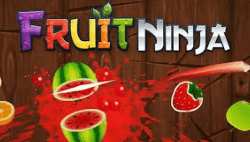 Fruit Ninja