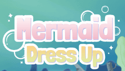 Mermaid Dressup