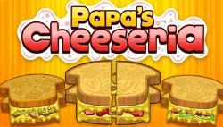 Papa's Cheeseria
