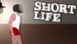 Short Life